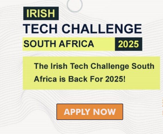 Irish Tech Challenge South Africa 2025 for South African tech startups. (Funded Trip to Ireland & 10,000 Euros in Funding) Irish Tech Challenge South Africa 2025 for South African tech startups. (Funded Trip to Ireland & 10,000 Euros in Funding)